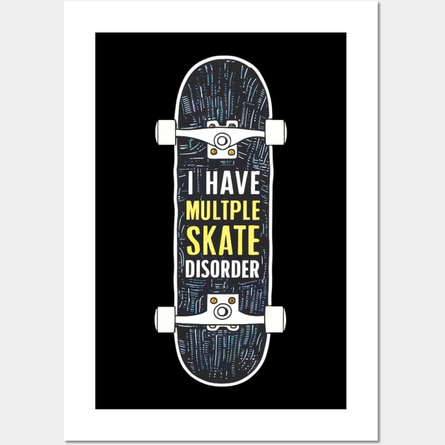 i have multiple skate disorder board Wall Art by mdr design